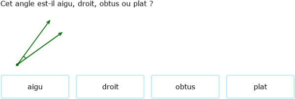 IXL - Angles aigus, droits, obtus et plats (exercices de Cours Moyen 1